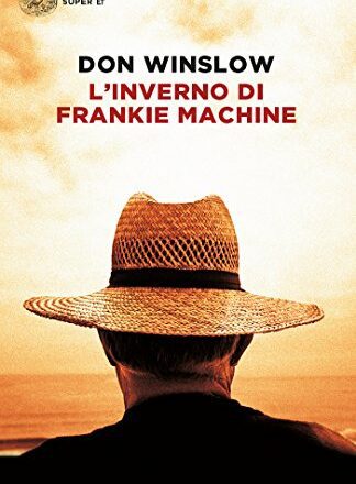 L’inverno di Frank Machine di Don Winslow